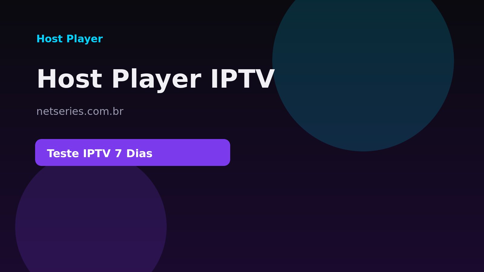 Host Player IPTV teste 7 dias gratis